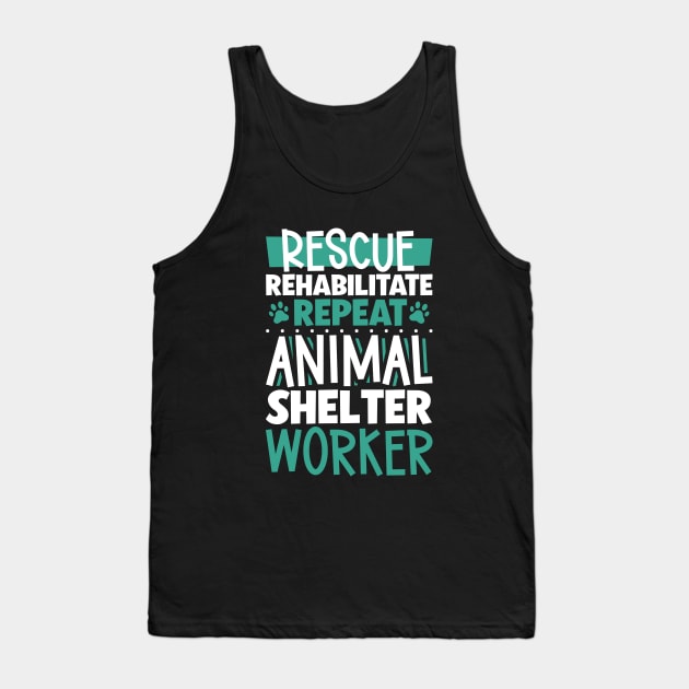 Rescue animals - animal shelter worker Tank Top by Modern Medieval Design